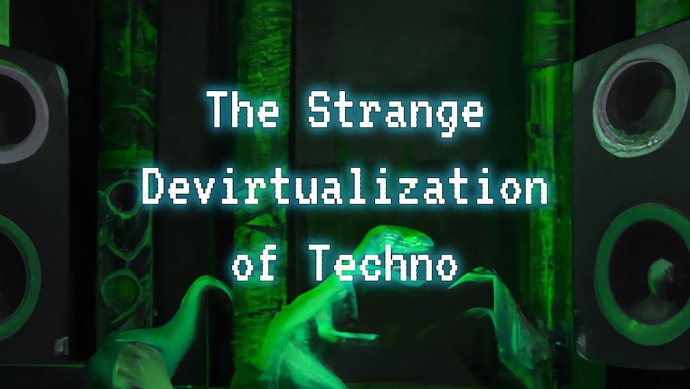 haywirez_strange-devirtualization-of-techno-share.jpg